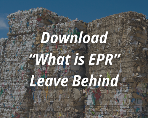 A stack of paper bales. Text reads, "Download What is EPR Leave Behind"