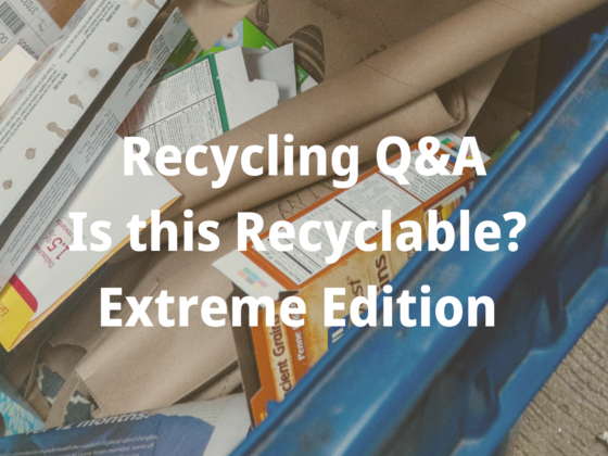 Is this Recyclable? Extreme Edition