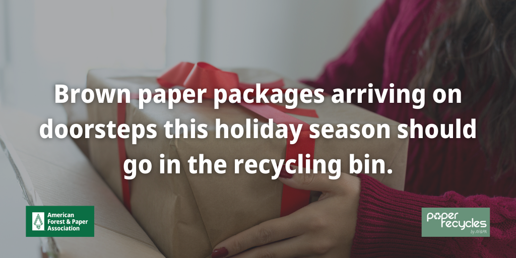 Brown paper packages arriving on doorsteps should be recycled.