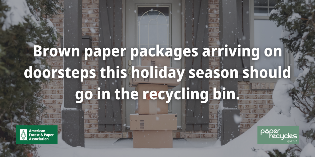 Brown paper packages arriving on doorsteps should be recycled.